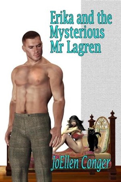 Erika and the Mysterious Mr. Lagren, JoEllen Conger - Ebook - 9781613090640