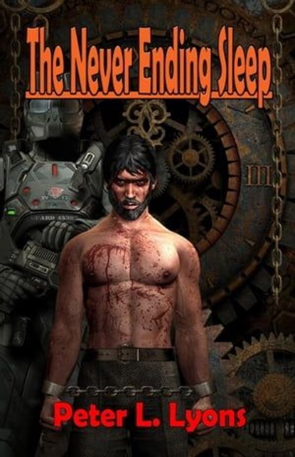 The Never Ending Sleep, Peter L. Lyons - Ebook - 9781613090862