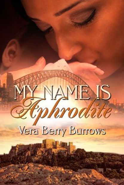 My Name is Aphrodite, Vera Berry Burrows - Ebook - 9781613091968
