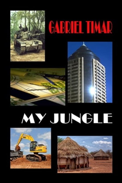 My Jungle, Gabriel Timar - Ebook - 9781613092071