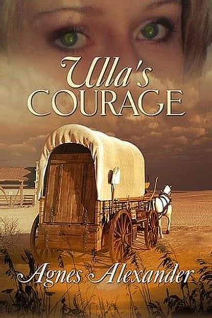 Ulla's Courage, Agnes Alexander - Ebook - 9781613092804