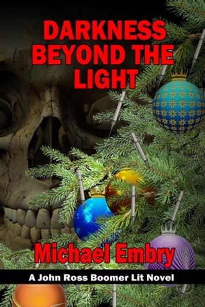 Darkness Beyond the Light, Michael Embry - Ebook - 9781613093139