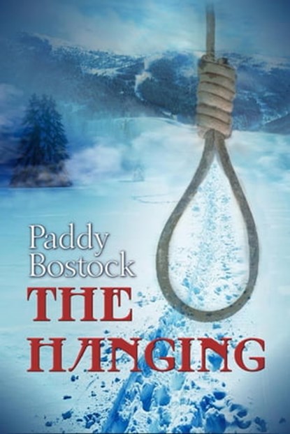 The Hanging, Paddy Bostock - Ebook - 9781613093382