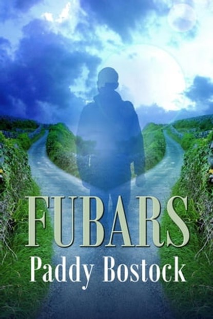 Fubars, Paddy Bostock - Ebook - 9781613094006