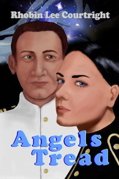Angels Tread, Rhobin Lee Courtright - Ebook - 9781613094174