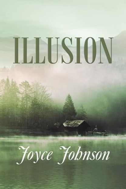 Illusion, Joyce Johnson - Ebook - 9781613094181