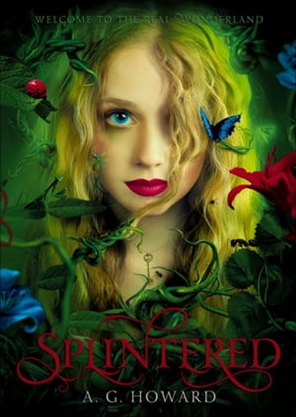 Splintered, A. G. Howard - Ebook - 9781613123799
