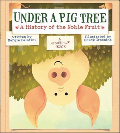 Under a Pig Tree, Margie Palatini - Ebook - 9781613127520