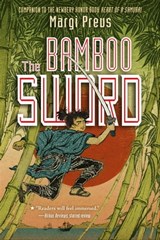 The Bamboo Sword - Margi Preus - 9781613128350