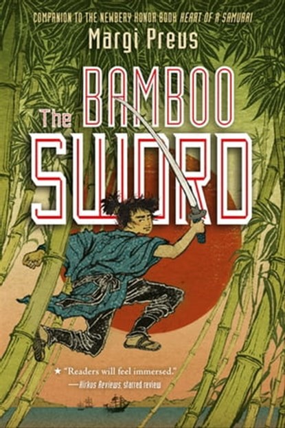 The Bamboo Sword, Margi Preus - Ebook - 9781613128350