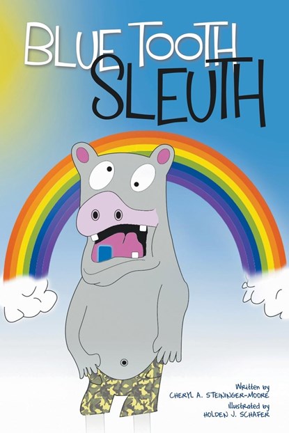 Blue Tooth Sleuth, Cheryl A Steininger-Moore - Paperback - 9781613141427