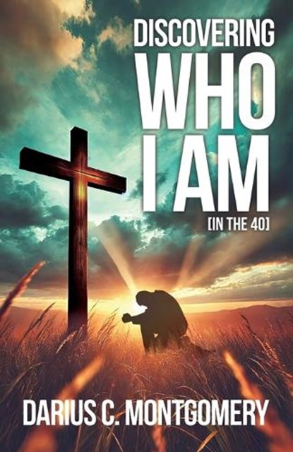 Discovering Who I Am, Darius Montgomery - Paperback - 9781613148921