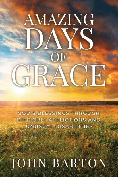 Amazing Days of Grace, BARTON,  John - Paperback - 9781613149294