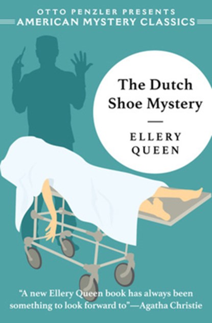 The Dutch Shoe Mystery, QUEEN,  Ellery - Gebonden - 9781613161265