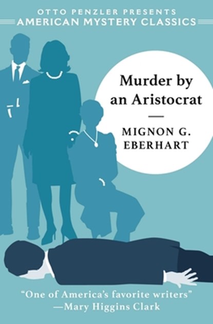 Murder by an Aristocrat, Mignon G. Eberhart - Paperback - 9781613161487