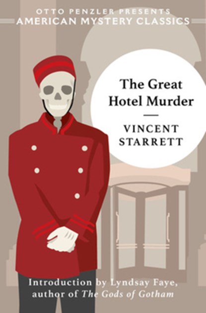 The Great Hotel Murder, Vincent Starrett - Paperback - 9781613161883