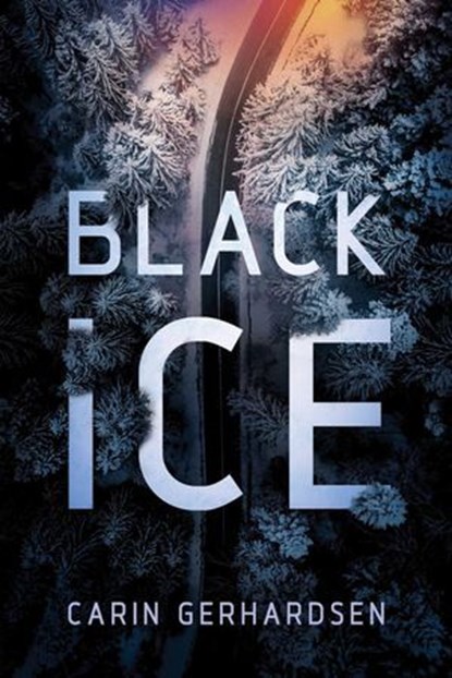 Black Ice, Carin Gerhardsen ; Ian Giles - Ebook - 9781613162231