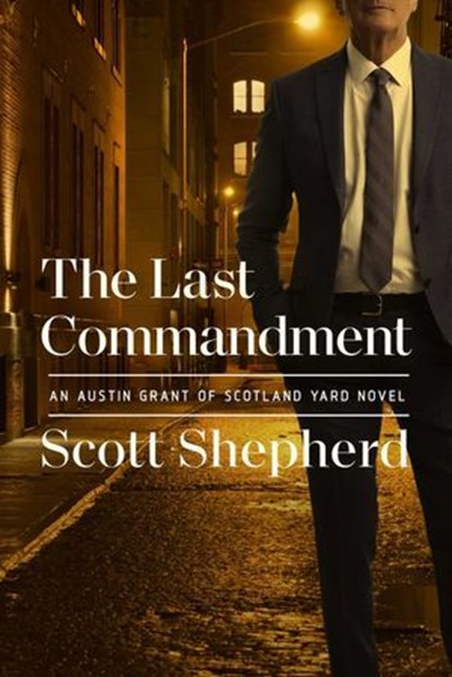 The Last Commandment, Scott Shepherd - Ebook - 9781613162293