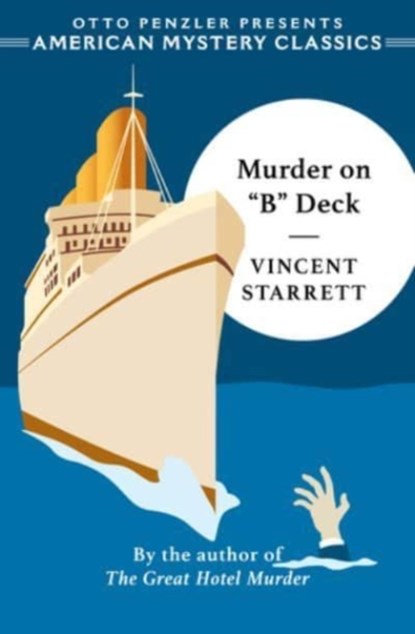Murder on "B" Deck, Vincent Starrett - Paperback - 9781613162798