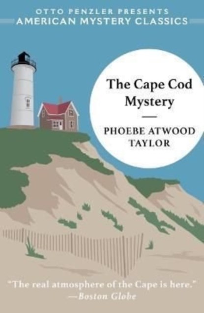 THE CAPE COD MYSTERY, Phoebe Atwood Taylor - Paperback - 9781613163238