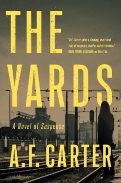 THE YARDS, A. F. Carter - Paperback - 9781613163641