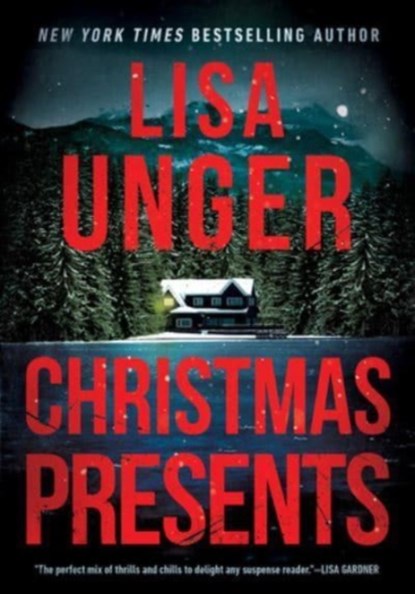 Unger, L: Christmas Presents, Lisa Unger - Gebonden - 9781613164518