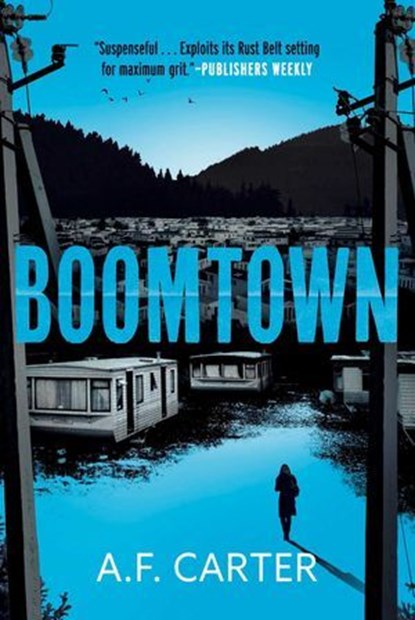 Boomtown, A. F Carter - Ebook - 9781613164549