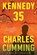 Kennedy 35, Charles Cumming - Gebonden - 9781613164556