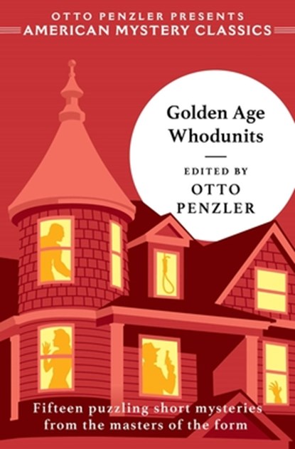 Golden Age Whodunits, Otto Penzler - Gebonden - 9781613165416