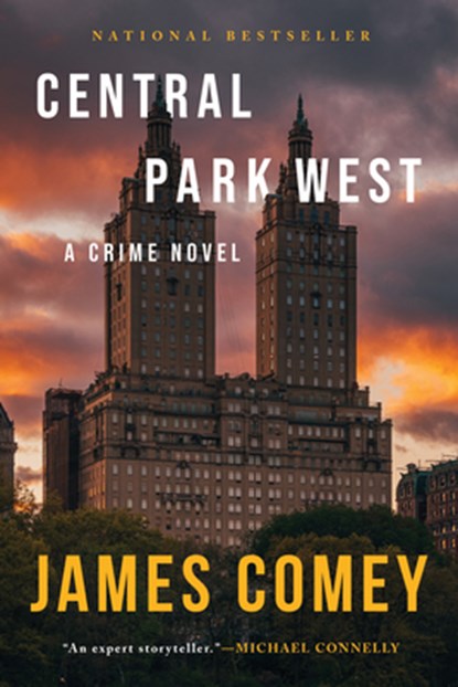 Central Park West: A Crime Novel, James Comey - Paperback - 9781613165461