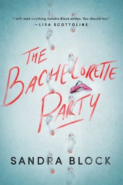 The Bachelorette Party, Sandra Block - Ebook - 9781613165652