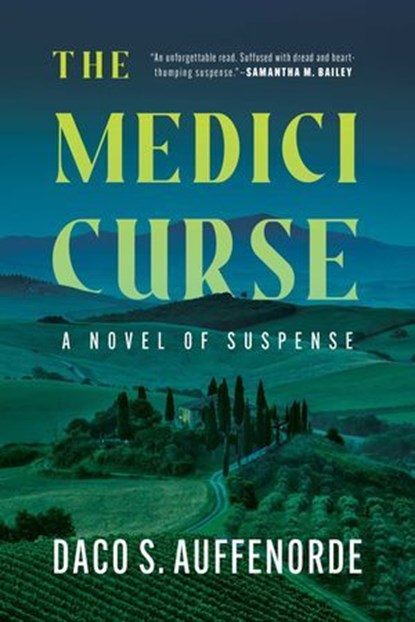 The Medici Curse, Daco S. Auffenorde - Ebook - 9781613166420