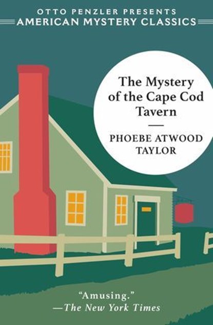 The Mystery of the Cape Cod Tavern, Phoebe Atwood Taylor - Ebook - 9781613166611