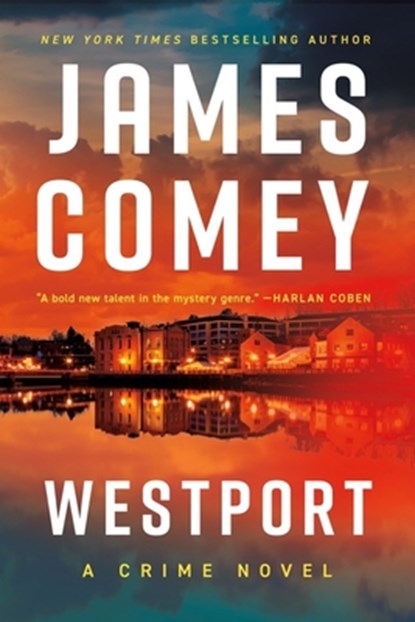 Westport, James Comey - Paperback - 9781613166710