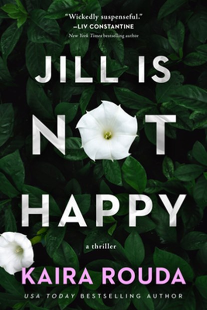 Jill Is Not Happy, Kaira Rouda - Gebonden - 9781613166765