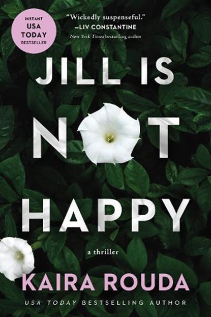 Jill Is Not Happy, Kaira Rouda - Gebonden - 9781613166765