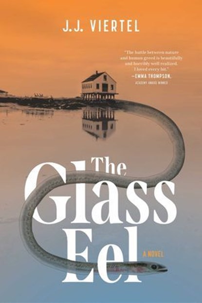 The Glass Eel, J. J. Viertel - Ebook - 9781613166819