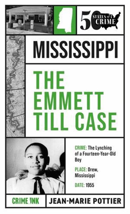 The Emmett Till Case, Jean-Marie Pottier - Ebook - 9781613166932