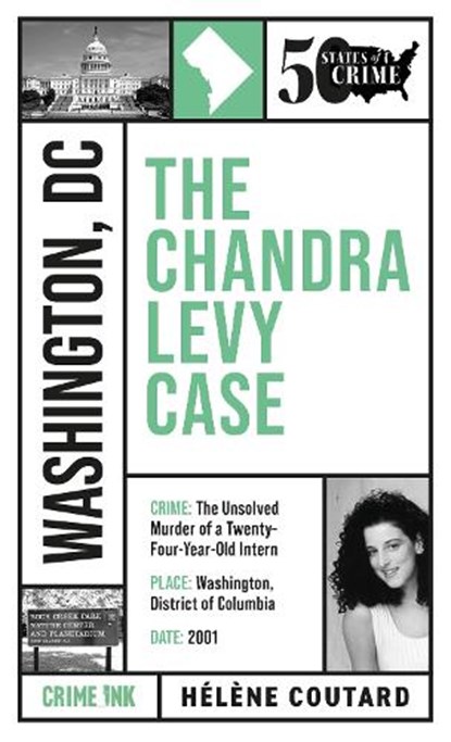 The Chandra Levy Case, Helene Coutard - Paperback - 9781613166963