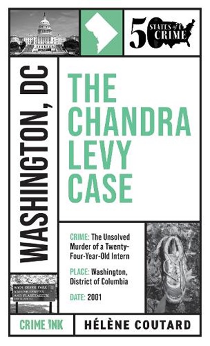 The Chandra Levy Case, Helene Coutard - Paperback - 9781613166963