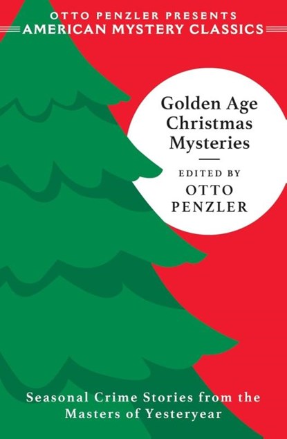 Golden Age Christmas Mysteries, Otto Penzler - Paperback - 9781613167021