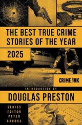 Best True Crime Stories of the Year 2025 - Douglas Preston - 9781613167090