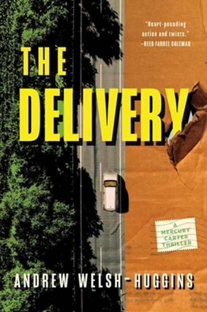 The Delivery, Andrew Welsh-Huggins - Gebonden - 9781613167175