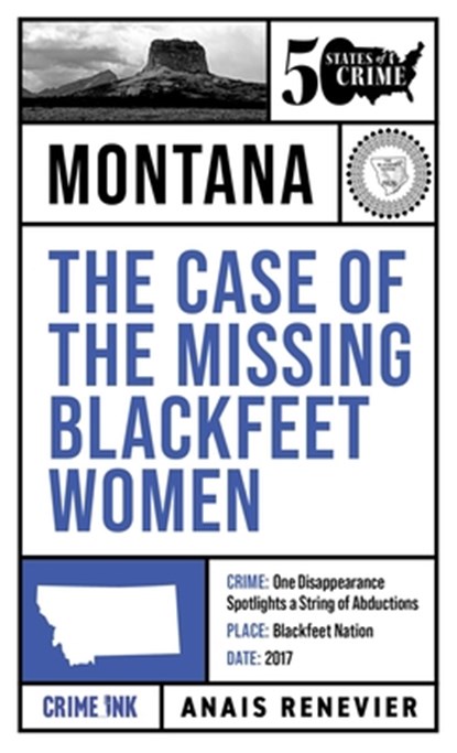 The Case of the Missing Blackfeet Women, Anaïs Renevier - Paperback - 9781613167380