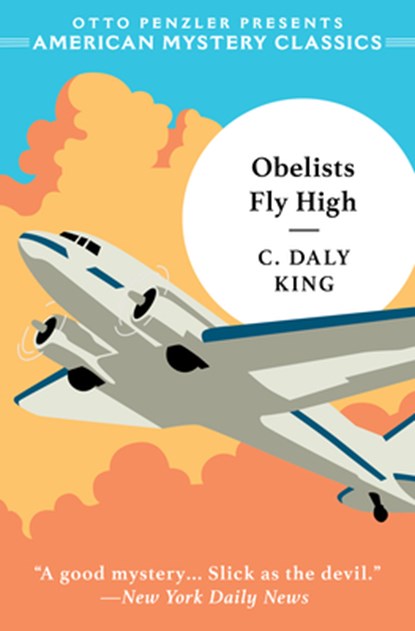 Obelists Fly High, C. Daly King - Gebonden - 9781613167472