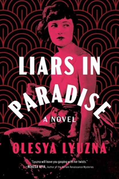 Liars in Paradise, Olesya Lyuzna - Paperback - 9781613167625