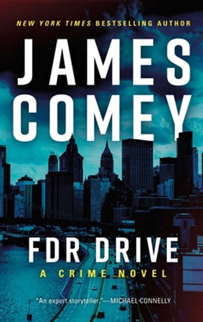 FDR Drive, James Comey - Paperback - 9781613168226