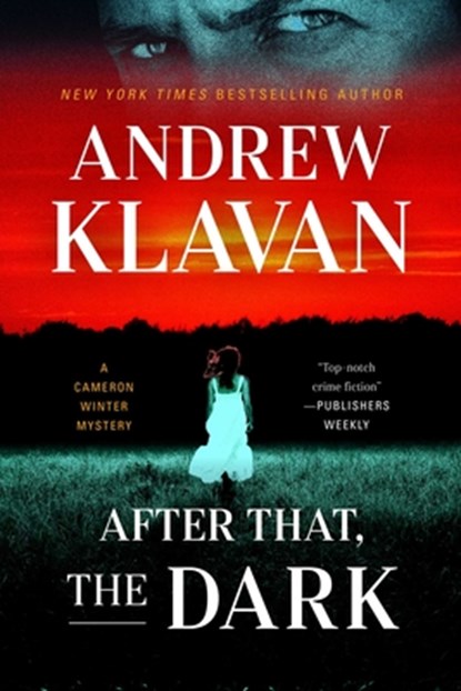 After That, the Dark, Andrew Klavan - Paperback - 9781613168431