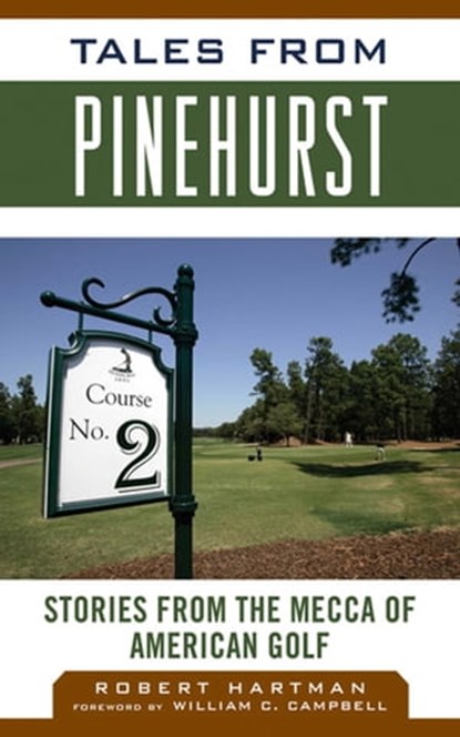Tales from Pinehurst, Robert Hartman - Ebook - 9781613214756