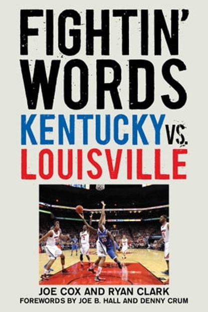 Fightin' Words, Joe Cox ; Ryan Clark - Ebook - 9781613216705